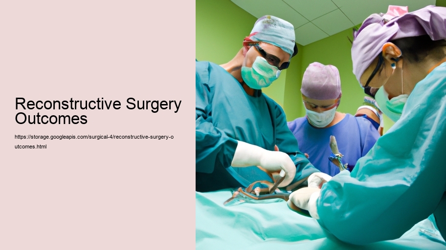 Reconstructive Surgery Outcomes