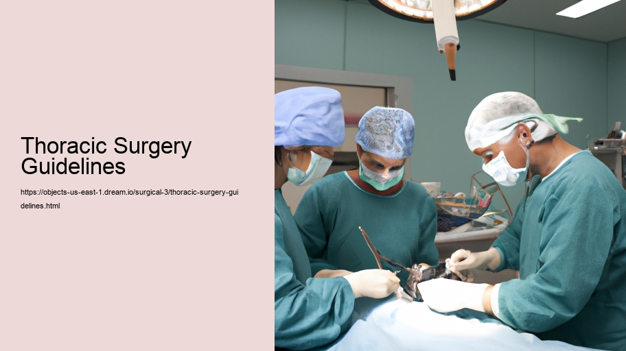 Thoracic Surgery Guidelines