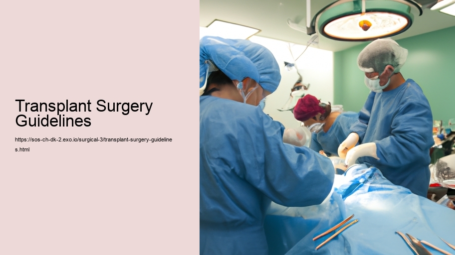 Transplant Surgery Guidelines