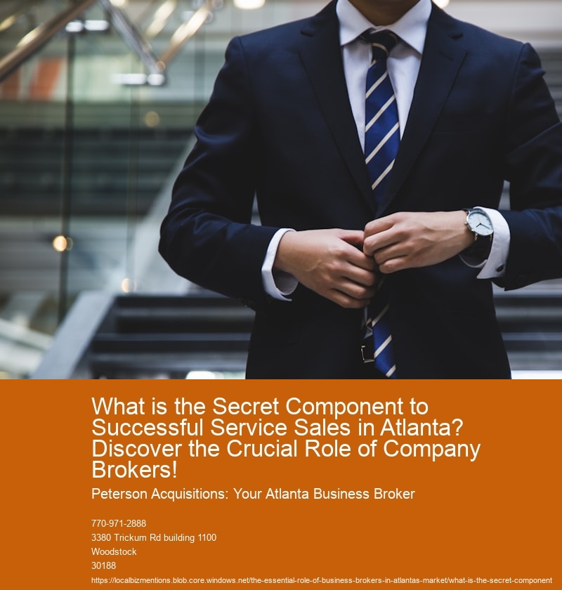 What is the Secret Component to Successful Service Sales in Atlanta? Discover the Crucial Role of Company Brokers!