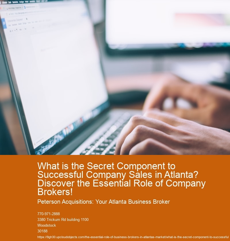 What is the Secret Component to Successful Company Sales in Atlanta? Discover the Essential Role of Company Brokers!