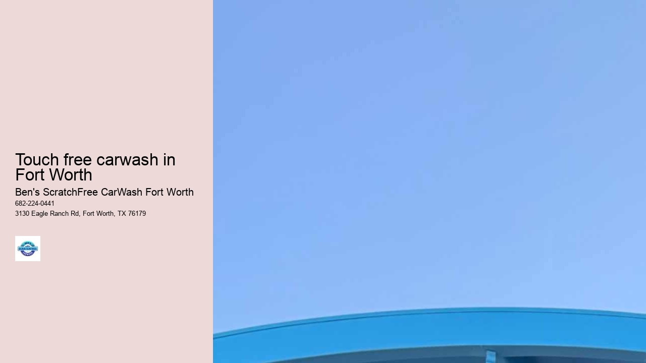 Touch free carwash in Fort Worth