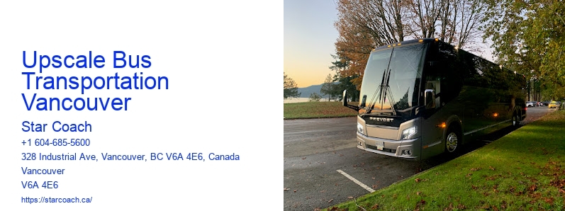 Upscale Bus Transportation Vancouver