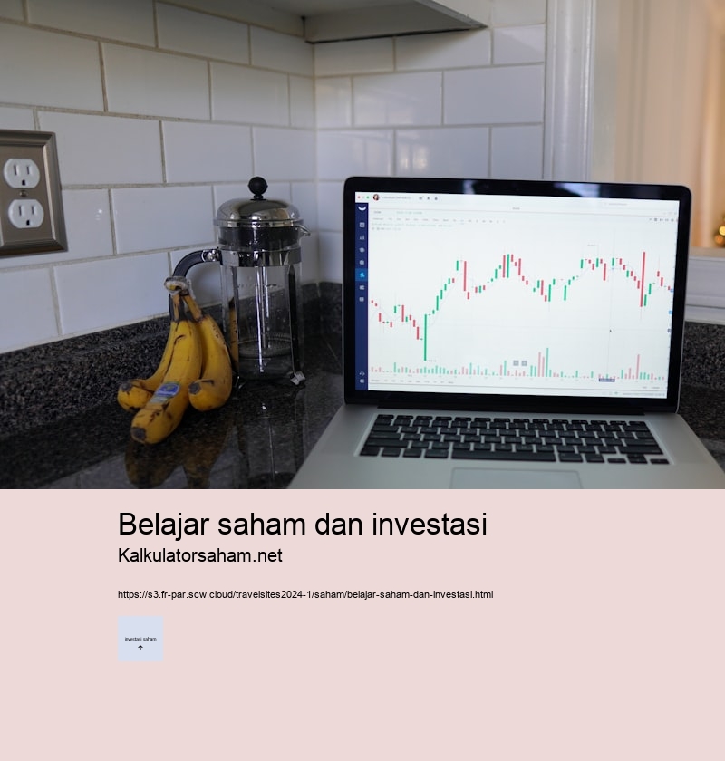 belajar saham dan investasi