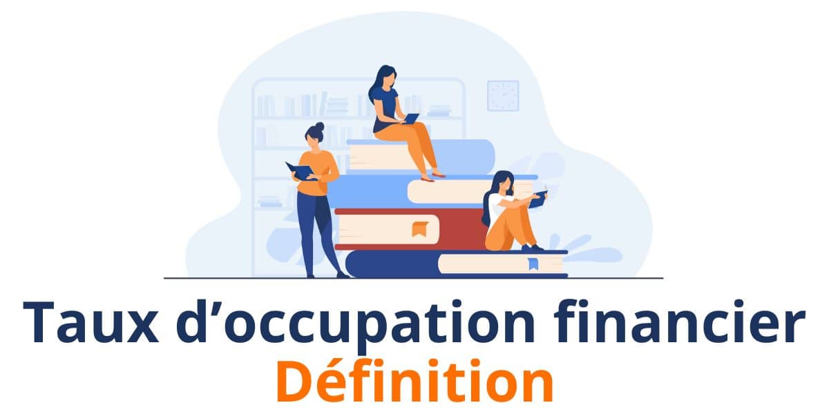 taux d'occupation financier (tof) définition