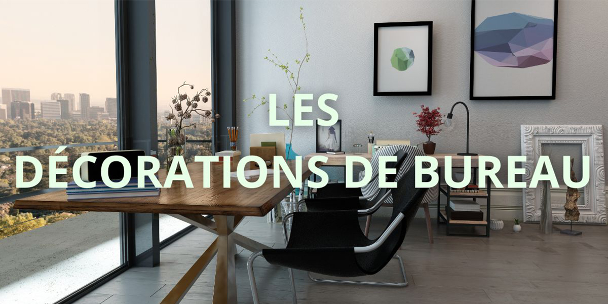 Les décorations de bureau