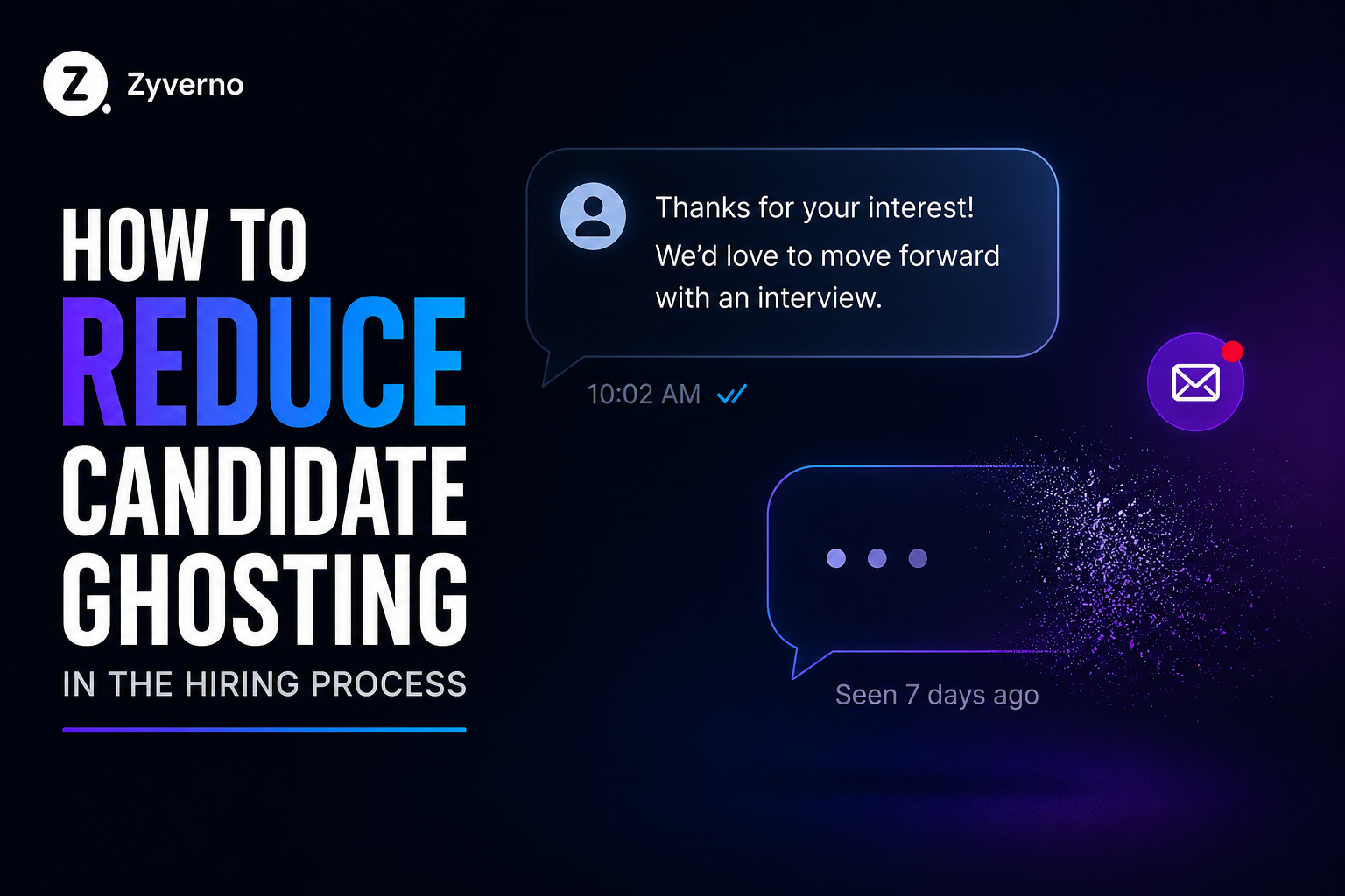 How to Reduce Candidate Ghosting in the Hiring Process