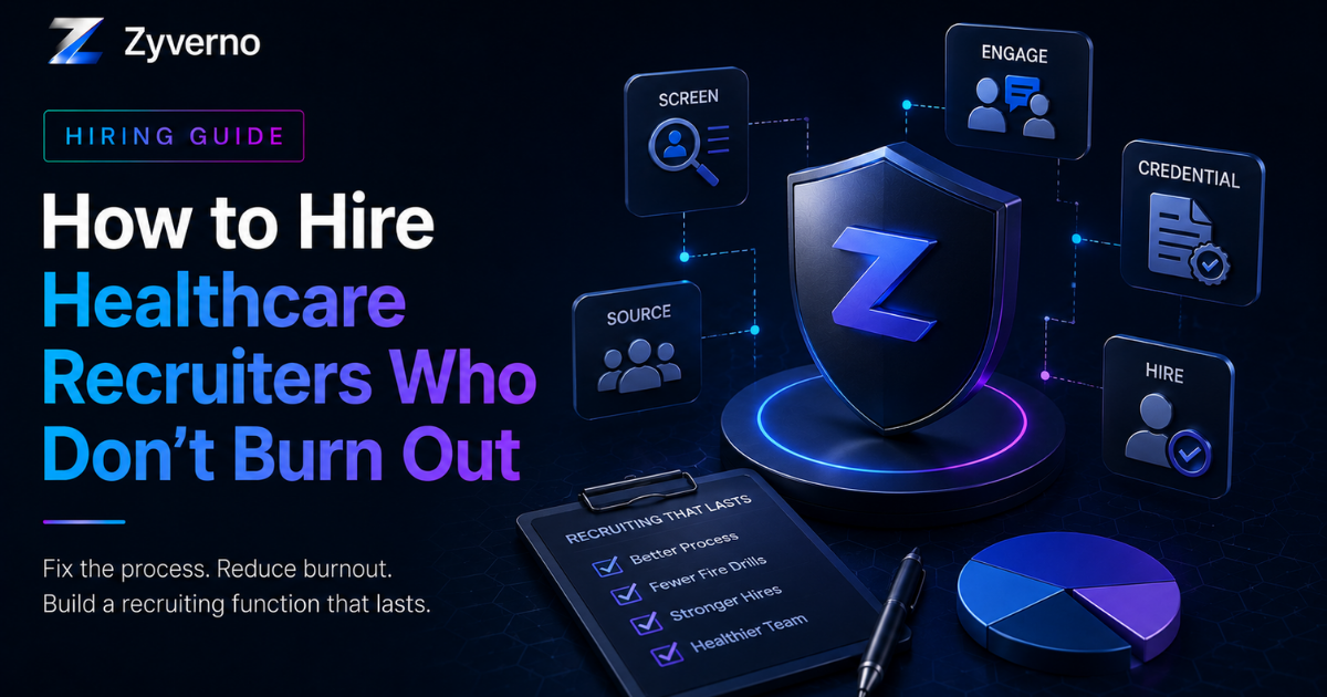 Why Healthcare Recruiters Burn Out (and What Fixes It)
