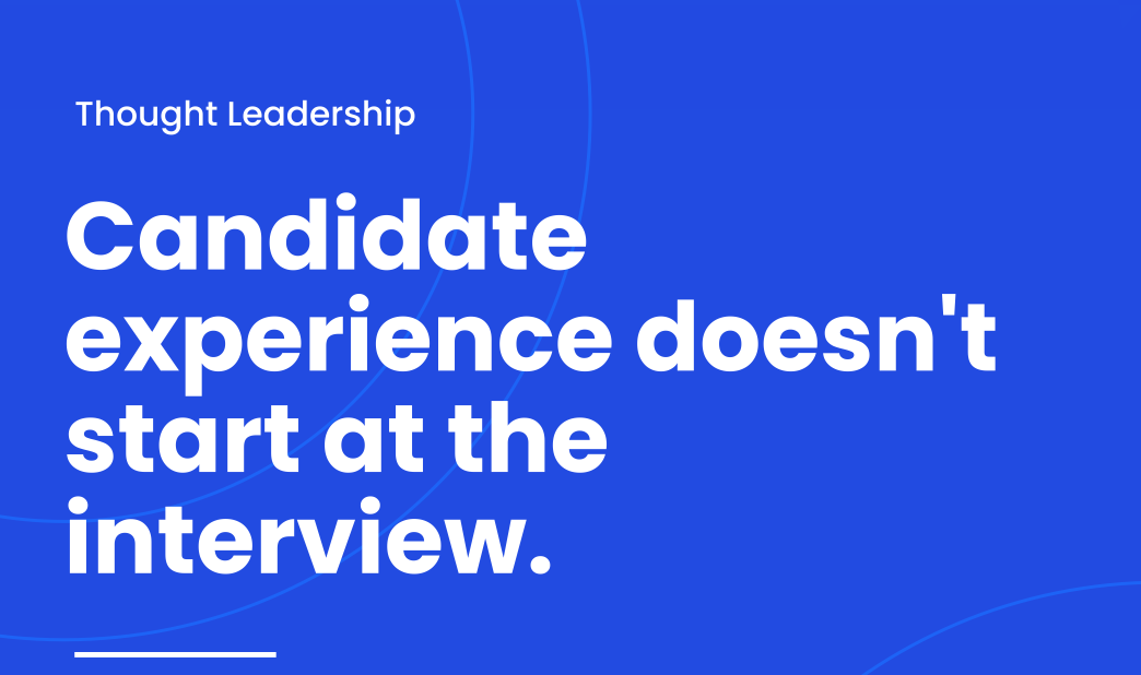 Where candidate experience starts