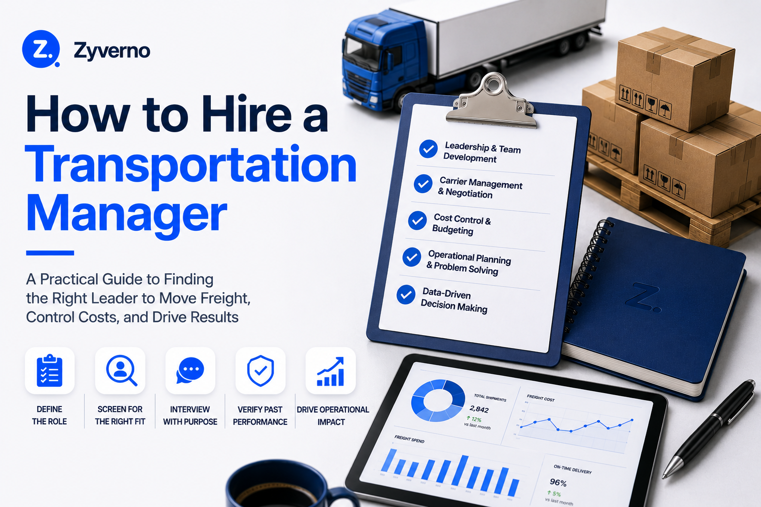 Hiring Transportation Managers: What Top Logistics Firms Do